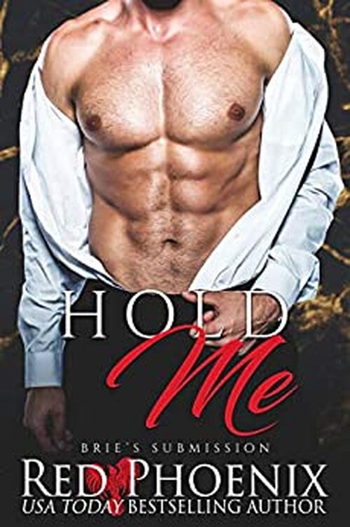 Hold Me by Red Phoenix