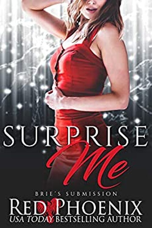 Surprise Me by Red Phoenix