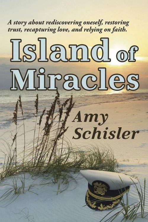 Island of Miracles by Amy Schisler