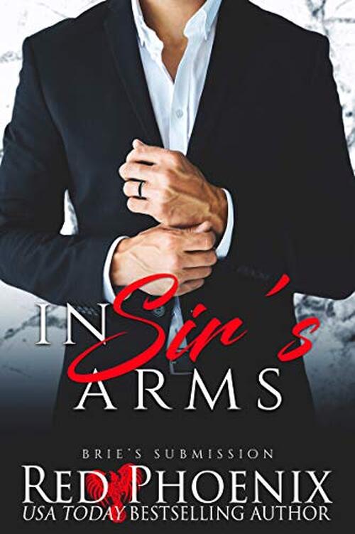 In Sir's Arms by Red Phoenix