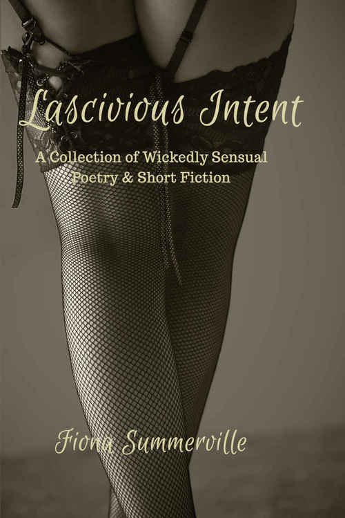 Lascivious Intent by Fiona Summerville