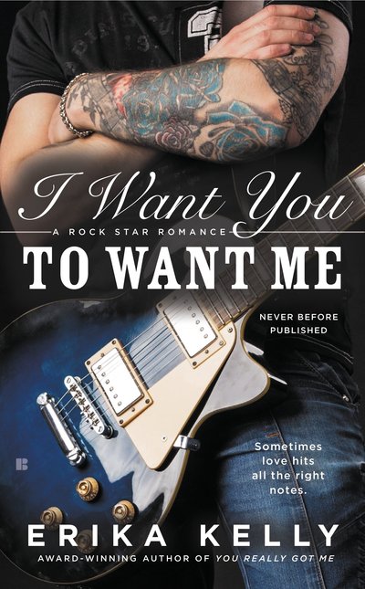 I Want You to Want Me by Erika Kelly