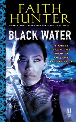 Black Water by Faith Hunter