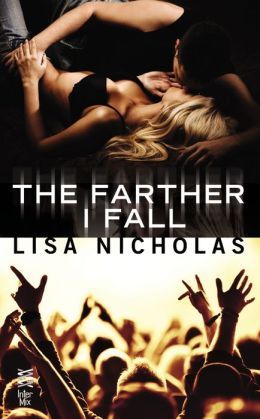 The Farther I Fall by Lisa Nicholas