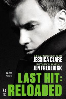 Last Hit: Reloaded by Jen Frederick