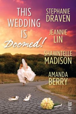 The Wedding is Doomed! by Stephanie Draven