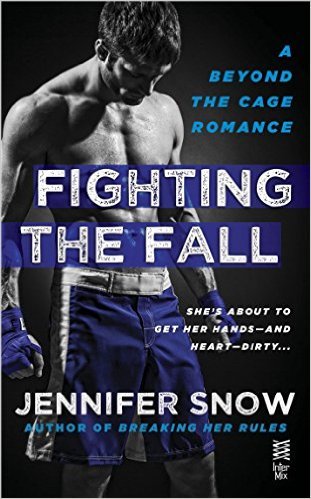 Fighting the Fall by Jennifer Snow
