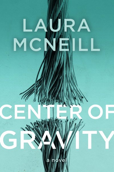Center of Gravity by Laura McNeill