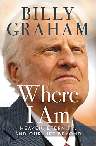 Where I Am by Billy Graham