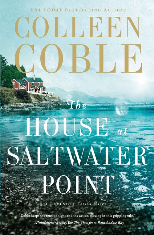 The House at Saltwater Point by Colleen Coble