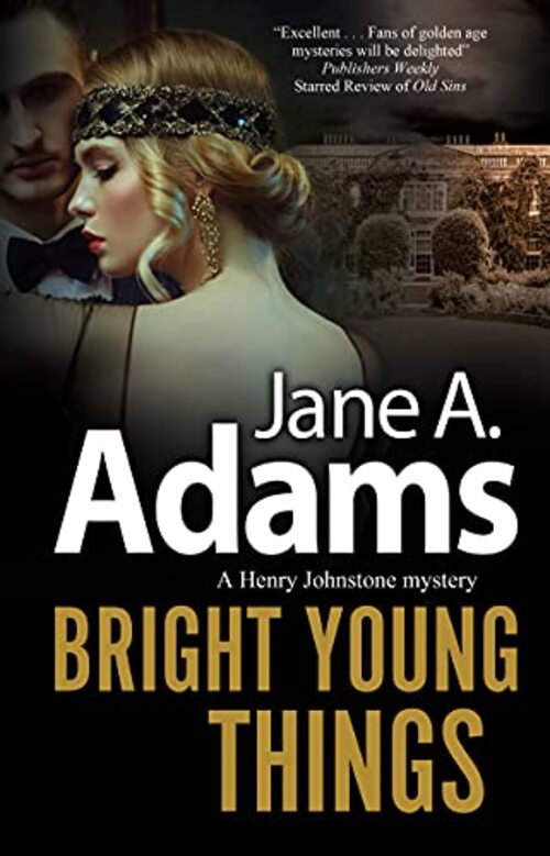 Bright Young Things by Jane A. Adams