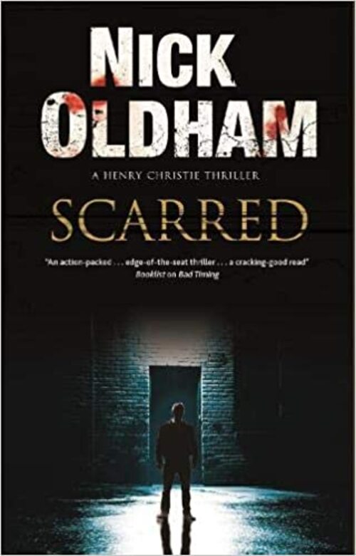 Scarred by Nick Oldham