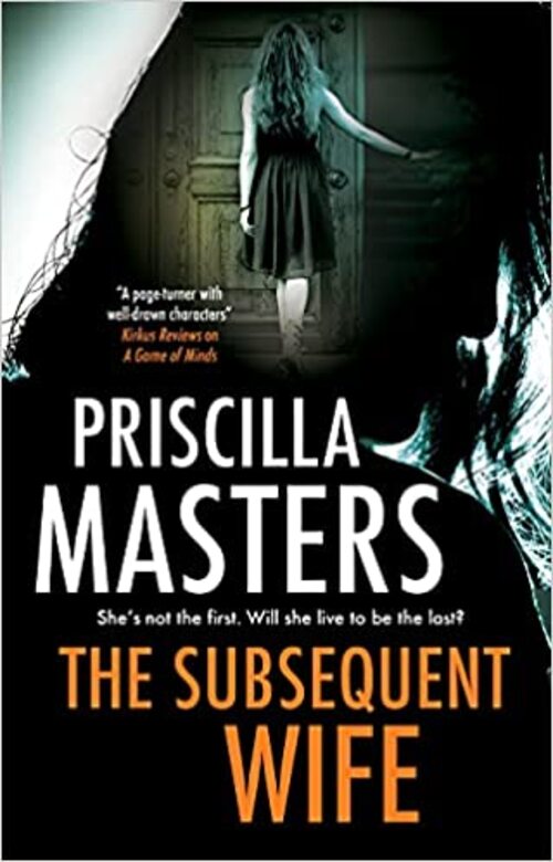 The Subsequent Wife by Priscilla Masters