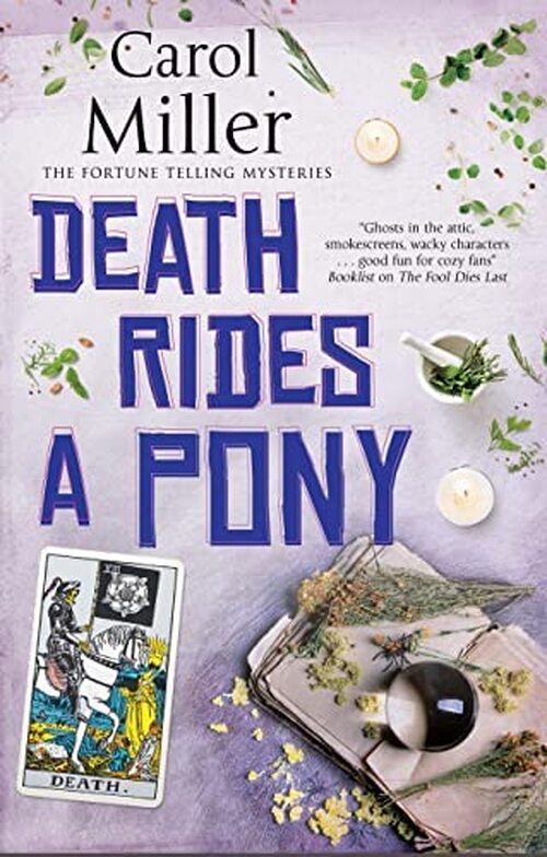 Death Rides a Pony by Carol Miller