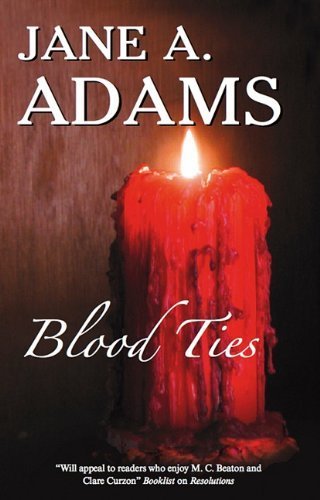 Excerpt of Blood Ties by Jane A. Adams
