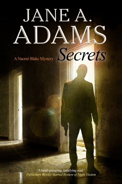 Excerpt of Secrets by Jane A. Adams