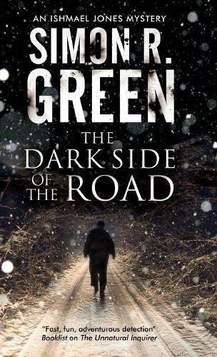 The Dark Side of the Road by Simon R. Green