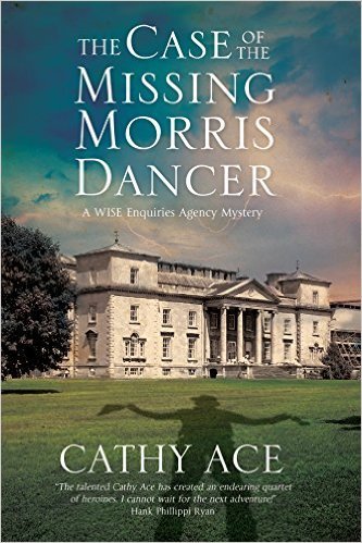 The Case of the Missing Morris Dancer by Cathy Ace