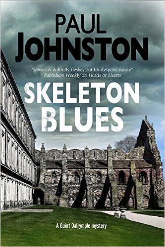 Skeleton Blues by Paul Johnston