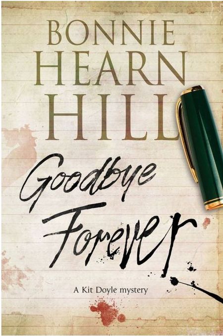 Goodbye Forever by Bonnie Hearn Hill