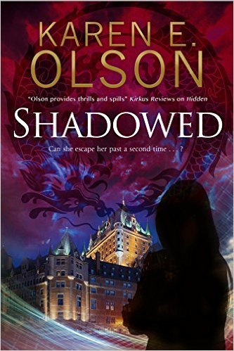 Shadowed by Karen E. Olson