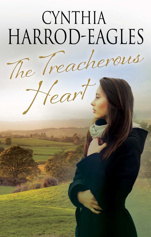 The Treacherous Heart by Cynthia Harrod-Eagles