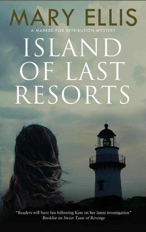 Island of Last Resorts by Mary Ellis