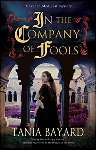 In the Company of Fools by Tania Bayard