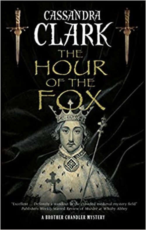 The Hour of the Fox by Cassandra Clark