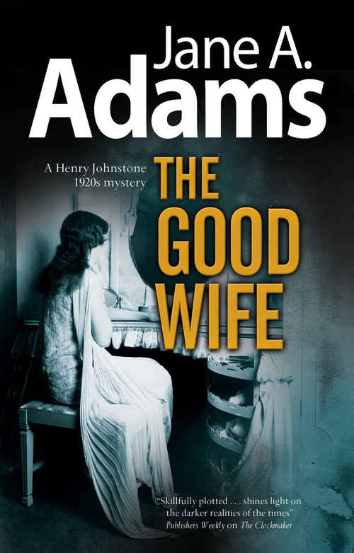 The Good Wife by Jane A. Adams