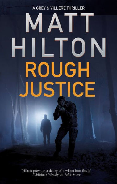 Rough Justice by Matt Hilton