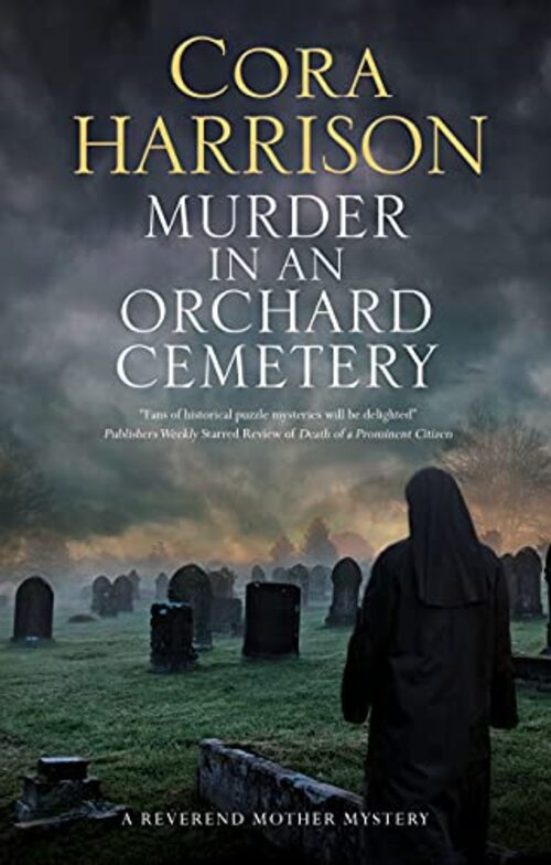 Murder in an Orchard Cemetery by Cora Harrison