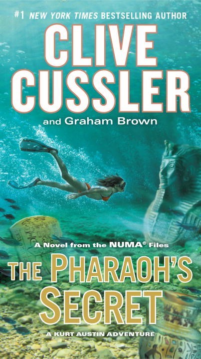 The Pharaoh's Secret by Clive Cussler