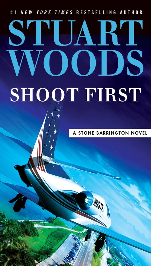Shoot First by Stuart Woods