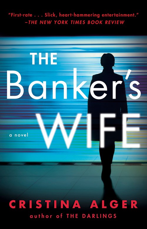 The Banker's Wife by Cristina Alger