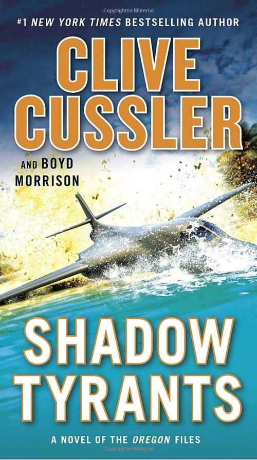 Shadow Tyrants by Clive Cussler