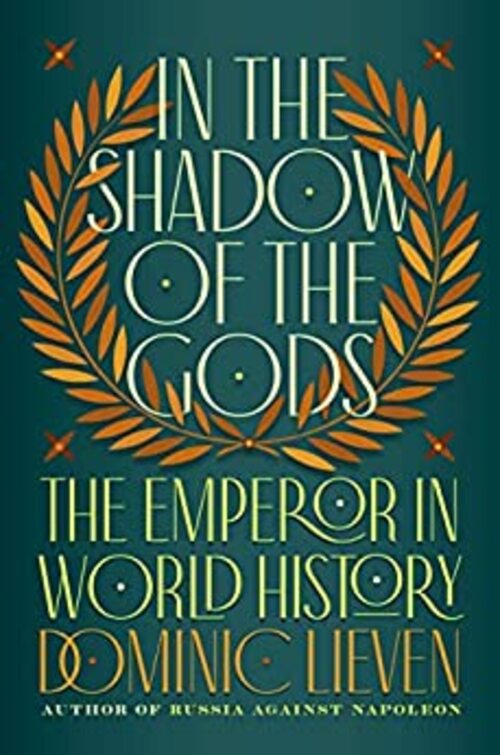 In the Shadow of the Gods by Dominic Lieven