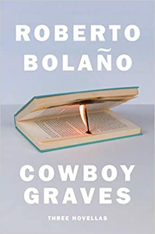 Cowboy Graves by Roberto Bolao