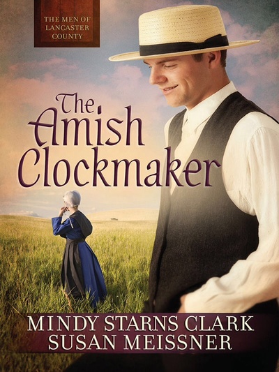 The Amish Clockmaker by Susan Meissner