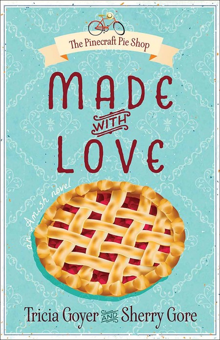 Made With Love by Tricia Goyer