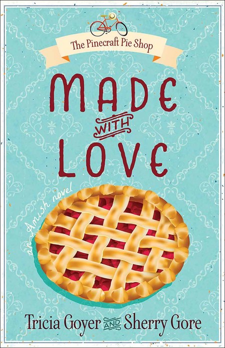 Made With Love by Tricia Goyer