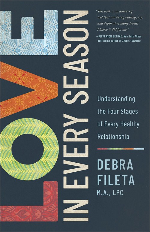 Love in Every Season by Debra Fileta