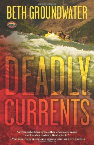 Deadly Currents by Beth Groundwater