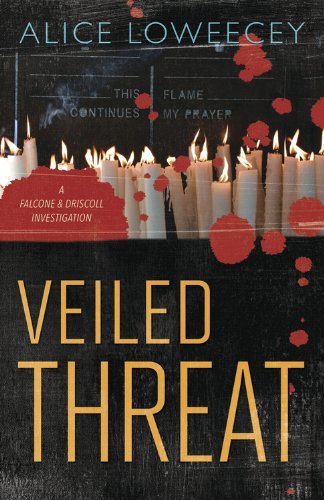 Veiled Threat by Alice Loweecey
