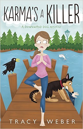 Karma's a Killer by Tracy Weber