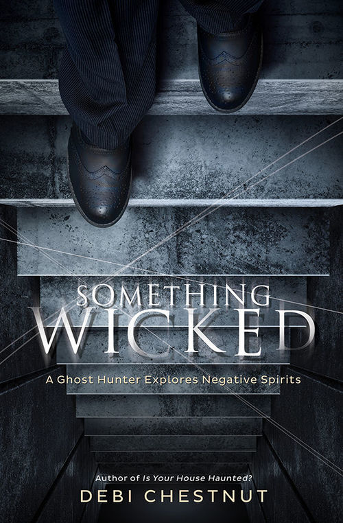 Something Wicked by Debi Chestnut