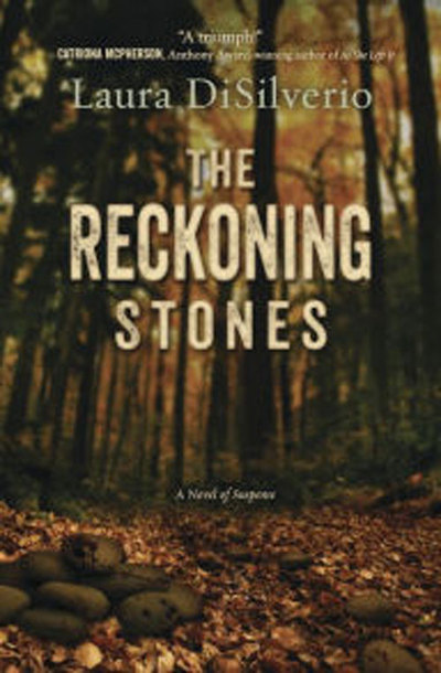 The Reckoning Stones by Laura DiSilverio