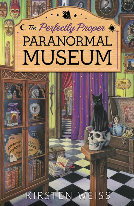 The Perfectly Proper Paranormal Museum by Kirsten Weiss