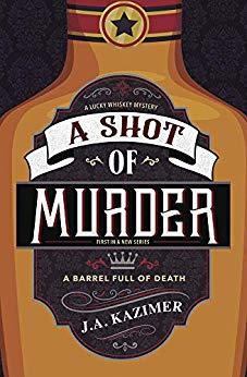 A Shot of Murder by J.A. Kazimer