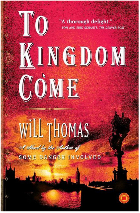 To Kingdom Come by Will Thomas
